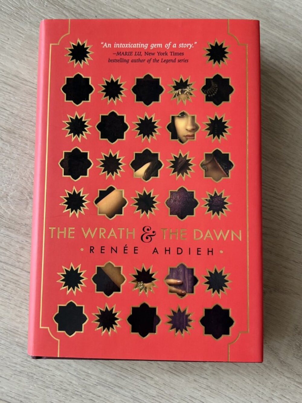 The Wrath & the Dawn- Renee Ahdieh, hardcover